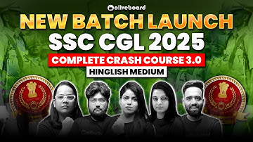 NEW BATCH LAUNCH | SSC CGL 2025 Complete Crash Course 3.0 (Hinglish Medium) | Oliveboard