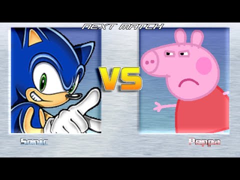 M U G E N BATTLES Sonic Vs Peppa Pig Sonic The Hedgehog Vs Peppa Pig