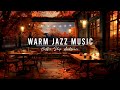 Crackling fireplace  smooth jazz instrumental  warm jazz music at cozy fall coffee shop ambience