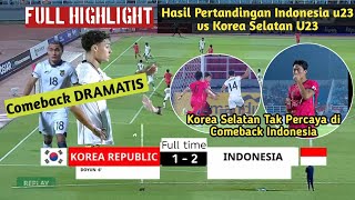 Indonesia U23 Lolos Dramatis Hasil Akhir Indonesia U23 Vs Korea Selatan Kualifikasi Piala Asia U23