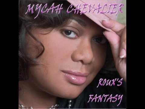 Mycah Chevalier - Roux's Fantasy CD