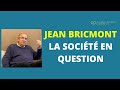 La societe en question avec jean bricmont