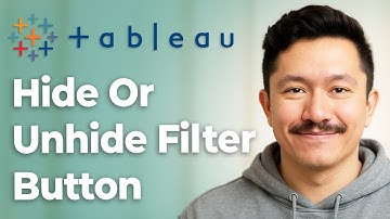 How To Add Hide Or Unhide Filter Button In Dashboard Tableau [2025 Guide]