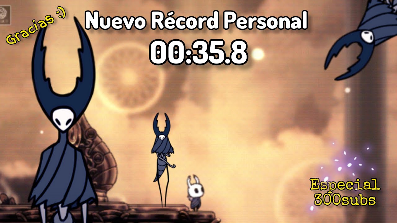 Mantis Lords |35.8 SEGUNDOS| RECORD PERSONAL(Especial 300subs)Hollow Knigth 