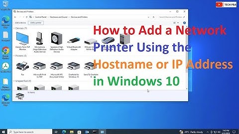 How to Add a Network Printer using the Hostname or IP Address in Windows 10