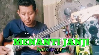 MENANTI JANJI ( OM ADELLA) - BASSCOVER