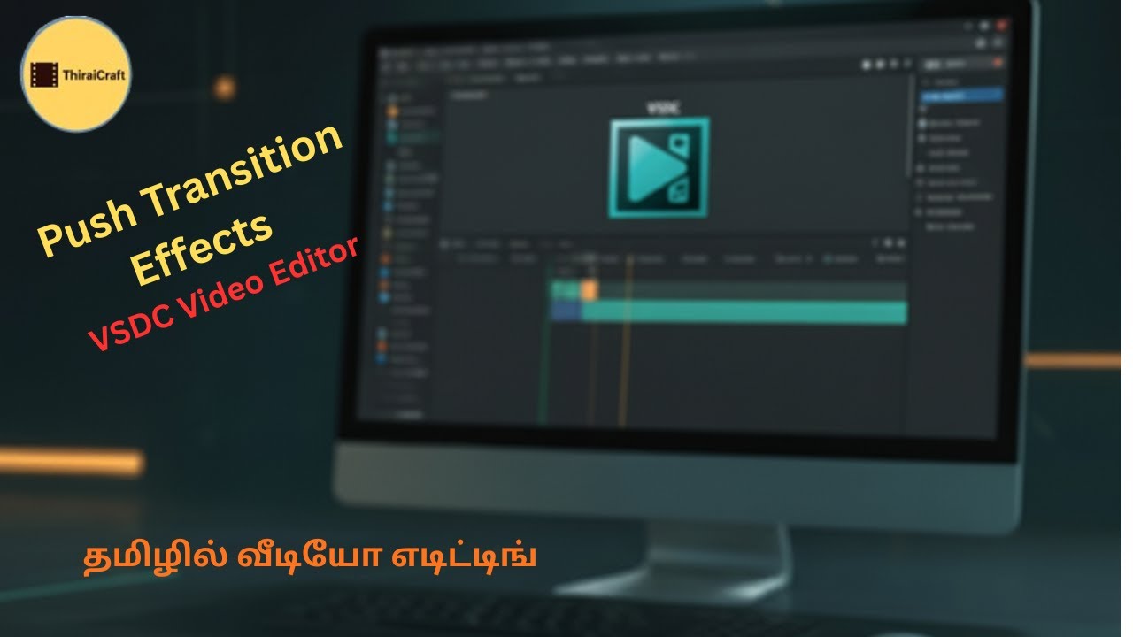 How To Create Push Transition Effect In VSDC Free Video Editor | Tamil ...