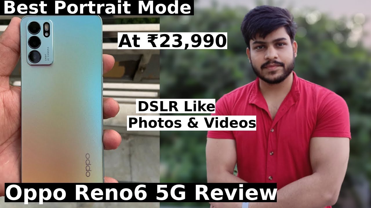 OPPO Reno 6 5G Unboxing & Full Review | New Design & Flare Portrait Video & More