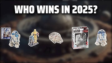 The Top 5 Best Star Wars 3D Puzzle in 2025 - Must Watch Before Buying!