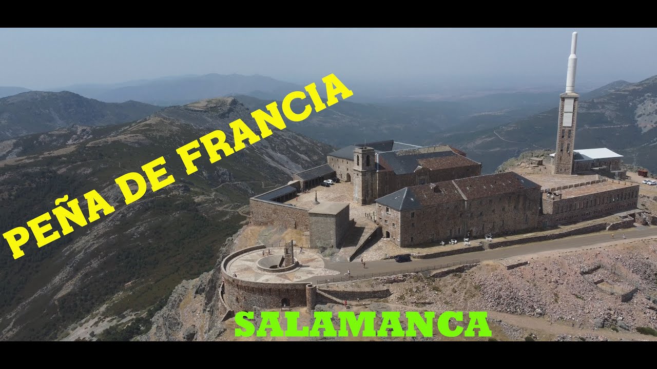 Peña de Francia ( Salamanca )