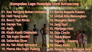 Kumpulan Lagu Nostalgia Versi Keroncong | Kumpulan Lagu Tembang kenangan | Lagu 80an 90an