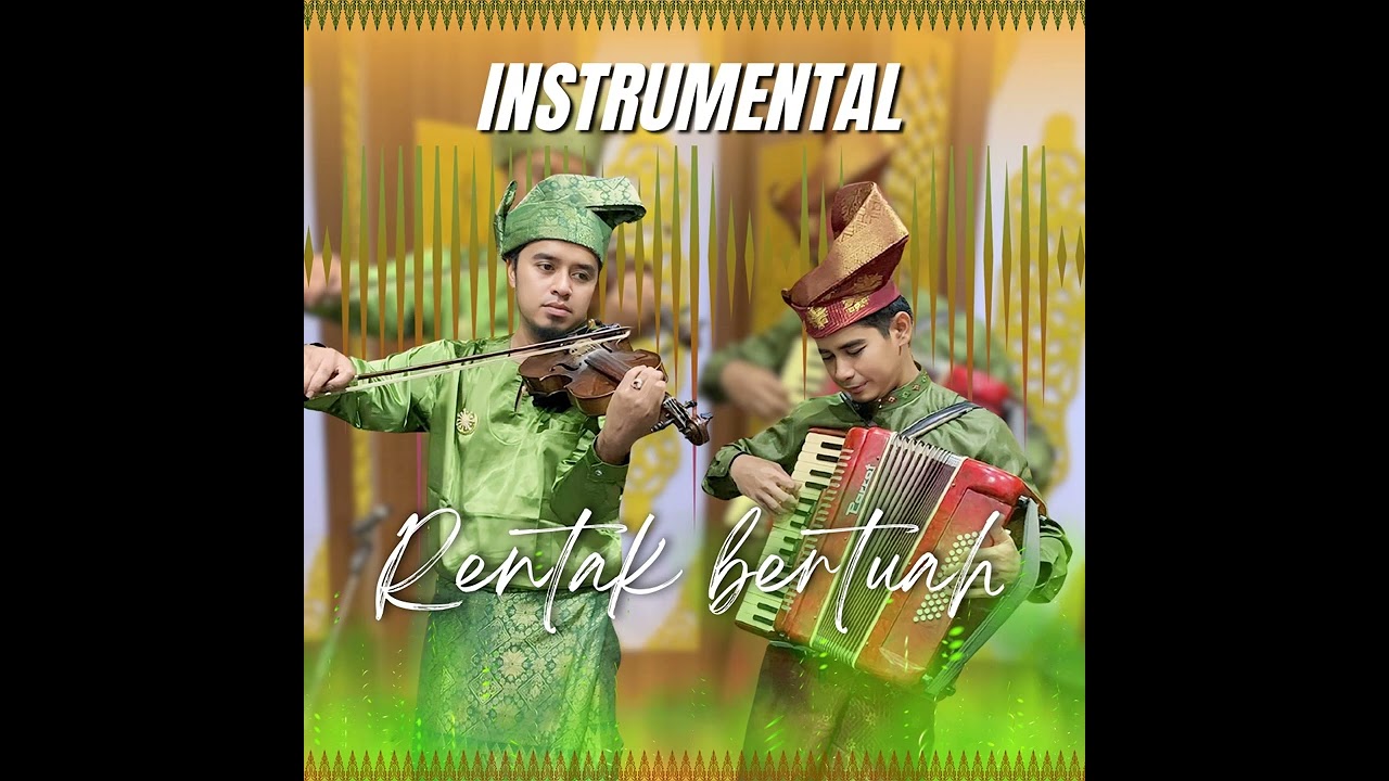 Rentak Bertuah - Instrumen Melayu