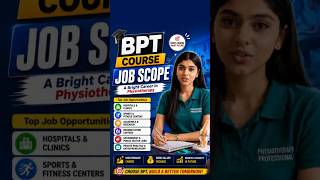 BPT Course Job Scope 2026 🔥 Salary, Jobs & Career Opportunities