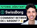 Comment retirer de largent sur swissborg  tutoriel dbutant