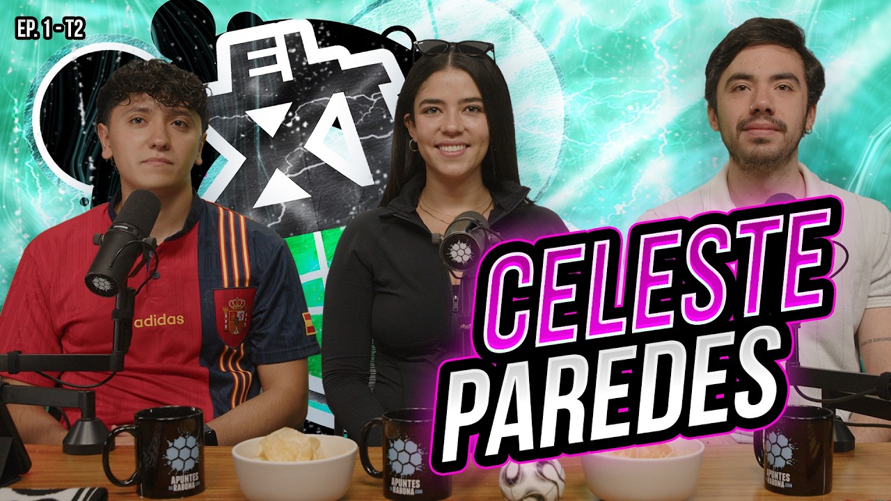 CELESTE PAREDES | Comentarista, futbolista y ¿CANTANTE? | El XI T.2 Ep. 1