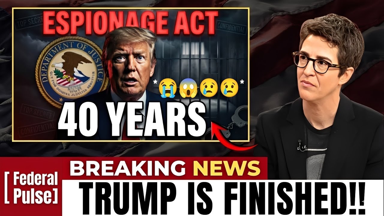 BREAKING NEWS: DOJ Files Espionage Act Charges Against Trump | Possible 40-Year Sentence