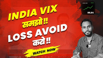 INDIA VIX समझो LOSS AVOID करो | INDIA VIX KYA HAI IN HINDI | INDIA VIX TRADING STRATEGIES IN HINDI