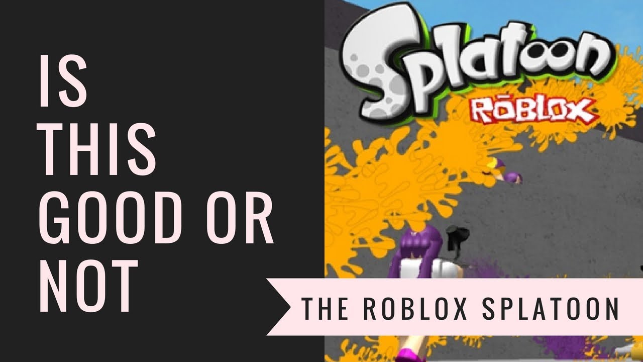 The Splatoon On Robloxsplatoon Alpha -