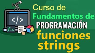 Programming Fundamentals - STRING MANIPULATION FUNCTIONS, (video 31)