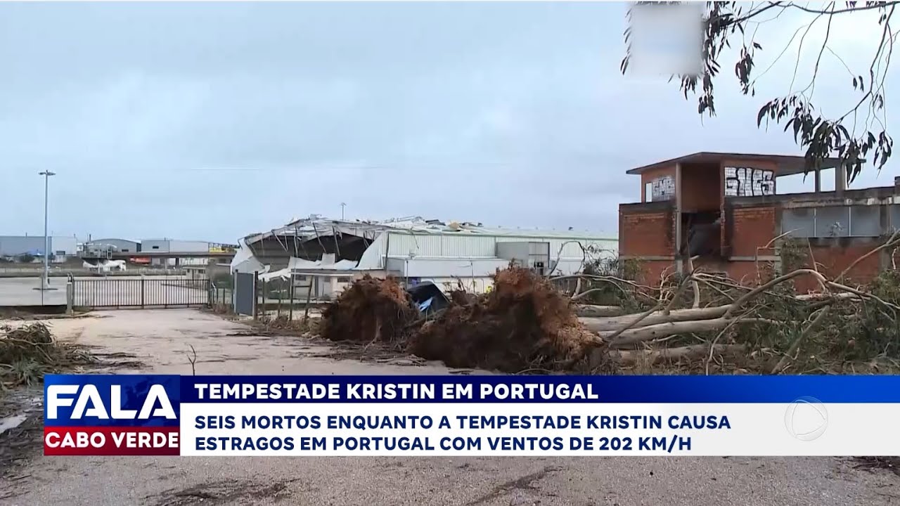 Tempestade Kristin faz seis mortos em Portugal | Fala Cabo Verde - Internacionais