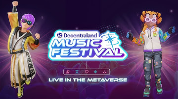 Decentraland Music Festival: 4 Days of Live Performances, Mini-Games & Collectibles