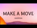 Aarika - Make a Move (Lyrics)
