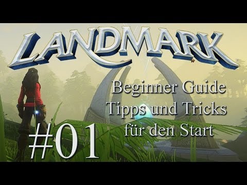 LANDMARK #01: Tutorial: Beginner Guide, Tipps & Tricks zum Start ♥  Gameplay Deutsch German EQNext