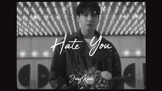 방탄소년단 정국 (BTS JungKook) Hate You 1시간 (1hour)