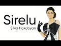 Silva Hakobyan Sirelu Official Music Video Silva Hakobyan Sirelu Official Music Video
