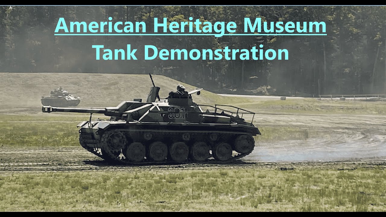 American Heritage Museum Tank Demonstration (May 27th, 2023) - YouTube