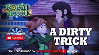 Robinhood - A Dirty Trick | English Stories | Animated Cartoon For Kids | Powerkids World