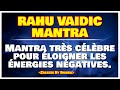 Mantra trs clbre pour loigner les nergies ngatives