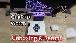 OnePlus Watch 2 Unboxing & Initial Setup!!