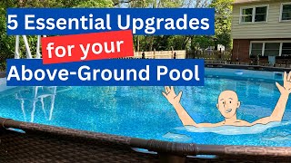 5 ESSENTIAL Pool UPGRADES for Your Above Ground POOL, skimmer, shut off valve, ladder