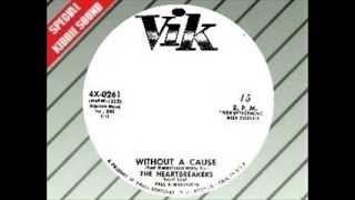 Video thumbnail of "The Heartbreakers feat Paul Himmelstein - Without A Cause"
