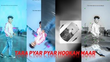 TARA PYAR PYAR HOOKAH BAR SONG ALIGHT MOTION XML FILE BY RAMESH CREATION 🔖