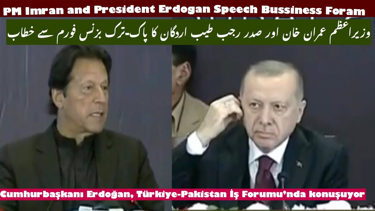 PM Imran Khan President Erdogan, speaking at the Turkey-Pakistan Business Forum