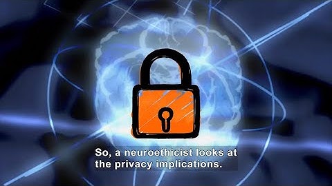 Ask a Scientist: What Is Neuroethics? (Accessible Preview)