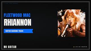 Fleetwood Mac - Rhiannon | Guitar Backing Track