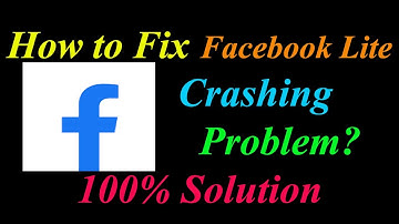 How to Fix Facebook Lite App Keeps Crashing Problem Solutions Android & Ios-FacebookLite Crash Error