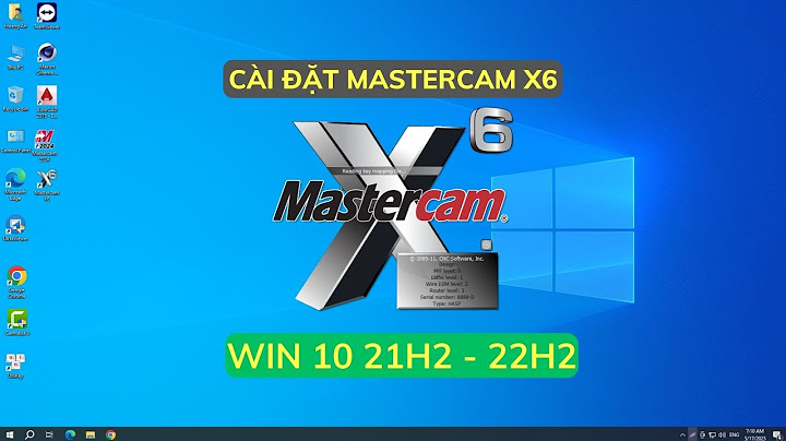 Hướng dẫn cài đặt mastercam x6 64bit