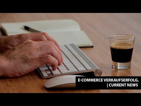 E Commerce Verkaufserfolg. |Current News