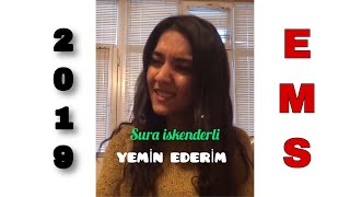 SURA İSKENDERLİ - YEMİN EDERİM [ 2019] Resimi