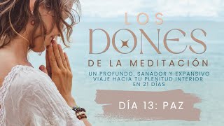 Curso de Meditación de 21 Días para Principiantes | Día 13: Paz