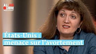 États-Unis : menace sur l’avortement