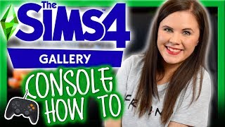 🤩SIMS 4 CONSOLE FINALLY HAS THE GALLERY! 😜 | How To Use The Sims 4 Gallery 🎮 (Console) | Chani_ZA