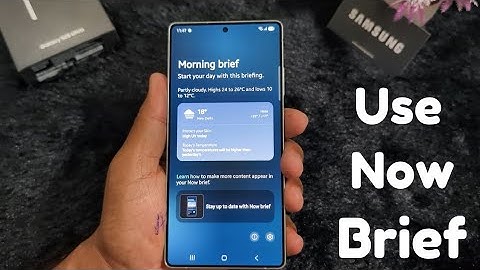 How to Use Now Brief in Samsung Galaxy S25 Ultra/S25 Plus/S25 Edge/S25