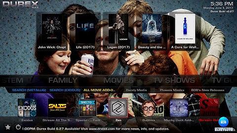 THE DUREX BUILD FOR KODI 17 KRYPTON , June 2017 Walk Through