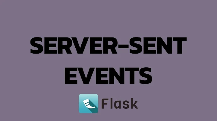 Real-Time Updates with Flask-SSE (Server-Sent Events)