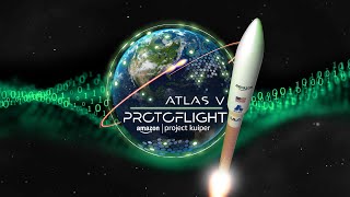 Oct. 6 LIVE Broadcast: Atlas V Project Kuiper Protoflight